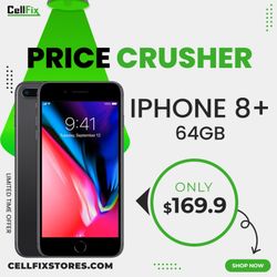 IPHONE 8 PLUS FULLY UNLOCKED 