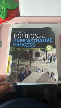 Politics of the Administrative Process (9th Edition) – Like New