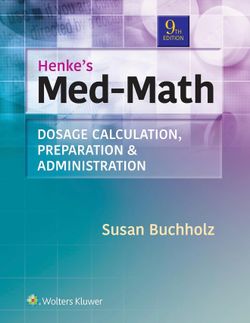 Henke’s Med Math Workbook