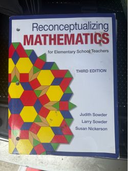 Reconceptualizing Mathematics for Elementary School Teachers, Third Edition.