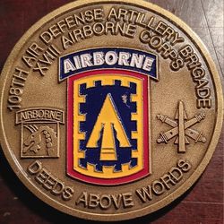 108th AIR DEFENSE ARTILLERY XVIII AIRBORNE CORPS DEEDS ABOVE WORDS CHALLENGE COIN