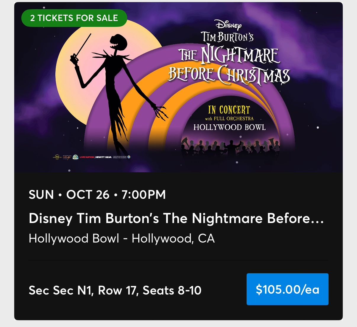2 Tix Disney Tim Burton’s The Nightmare Before Christmas Hollywood Bowl