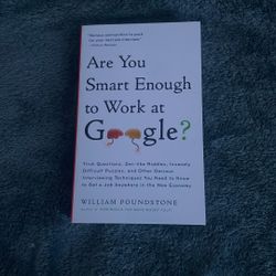 Are You Smart Enough to Work at Google? - William Poundstone