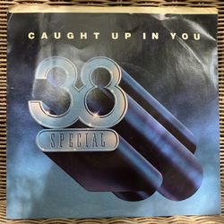 38 Special “Caught Up In You” 7” Single 