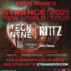 2 Tickets For Tech N9ne & Rittz. 