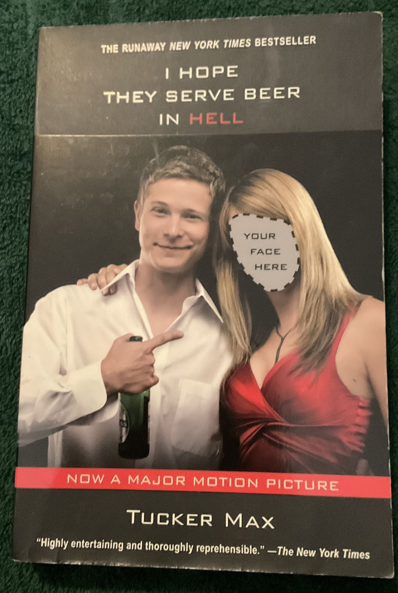 I Hope They Serve Beer In He’ll By Tucker Max