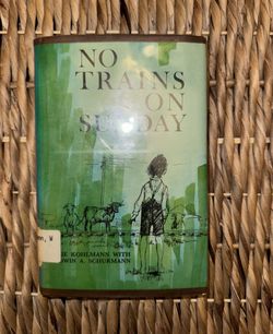 No Trains on Sunday: A Boyhood Reminiscence