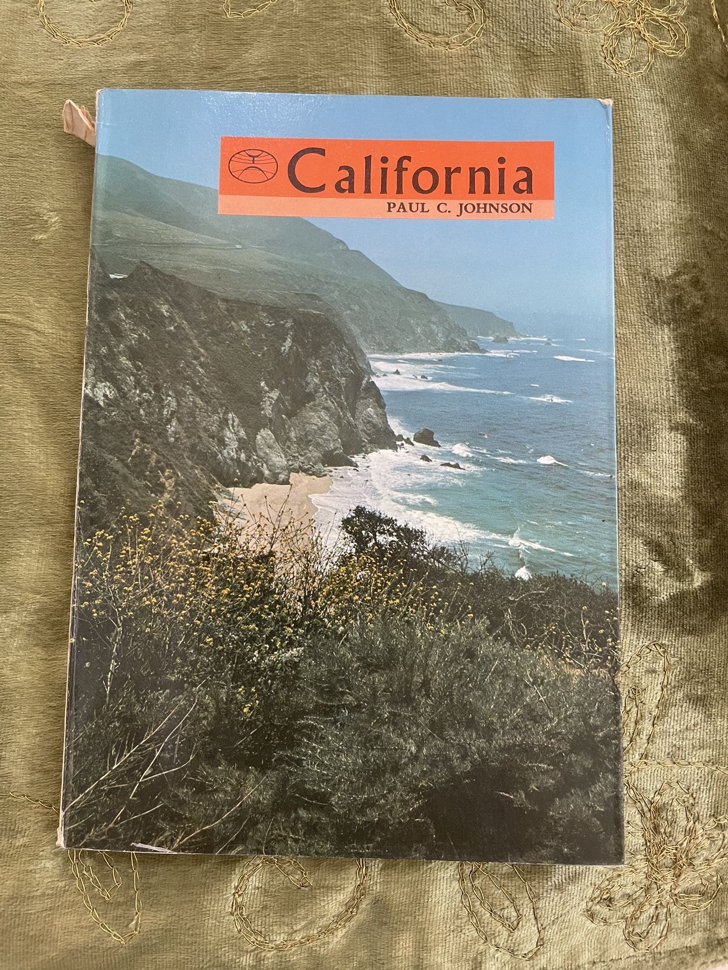 California—a Guide To Seeing The State