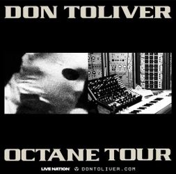 DON TOLIVER : OCTANE TOUR