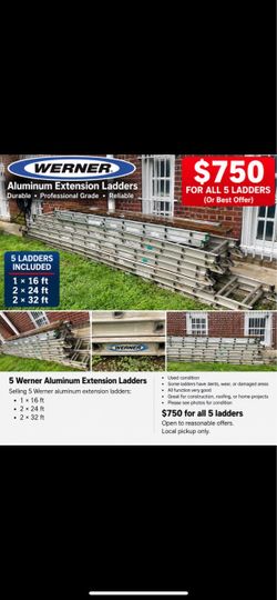 5 Werner Aluminum Extension Ladders – 16ft, 24ft & 32ft – $750