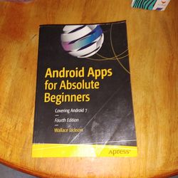 Android Apps For Absolute Beginners, 4th Edition