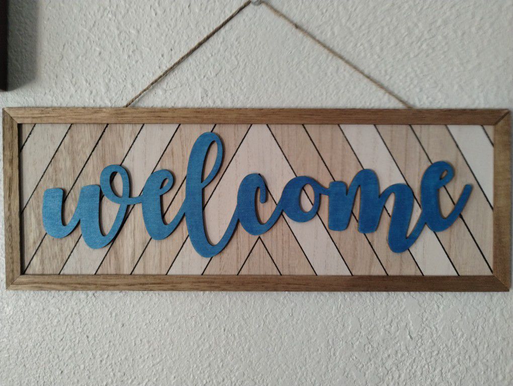 Nice Welcome Sign 