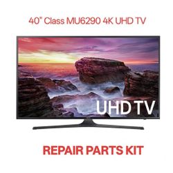 Samsung 40 inch UHD TV
Model UN40MN6290FReplacement parts