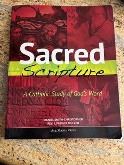 Sacred Scripture: A Catholic Study of God’s Word – Ave Maria Press