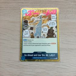 Go Ahead And Use ‘Em, Mr. Luffy!!! OP15-055 Adventure On Kami’s Island One Piece NM/M