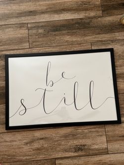 Be Still Framed Wall Art Sign