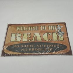 NO SHIRT... NO SHOES... NO PROBLEM! BEACH SCENE DECORATIVE BEACH BAR WALL SIGN Metal