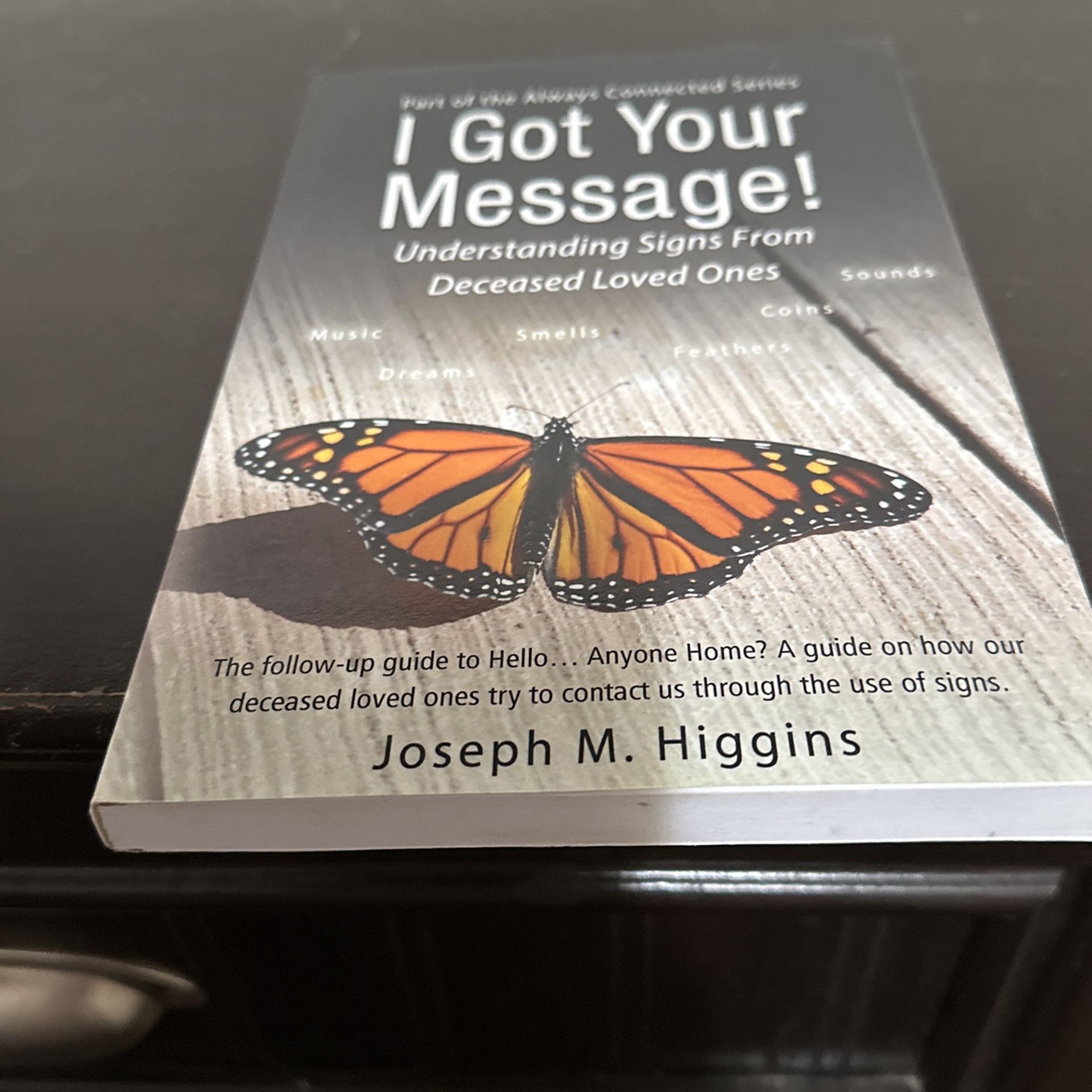 I Got Your Message Understanding Sings From Deceased Loved Ones