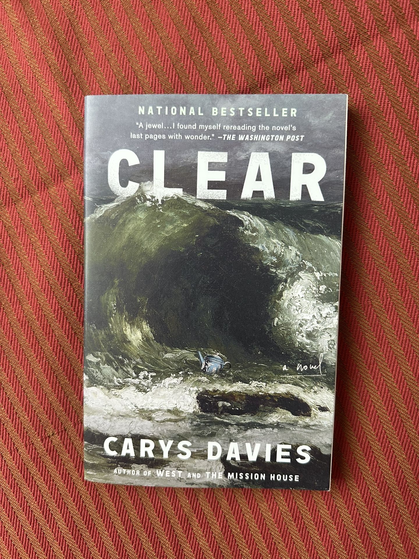 Clear’ by Carys Davies. Paperback, 2024. Like now. Award Winner