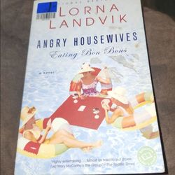 Angry Housewives by Lorna Landvick