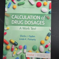 Calculations Of Drug Dosages 12th Edition