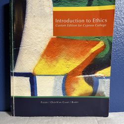 Introduction to Ethics Custom Edition for Cypress College 