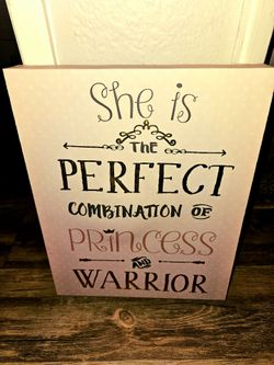 Princess and Warrior Inspirational Wall Sign