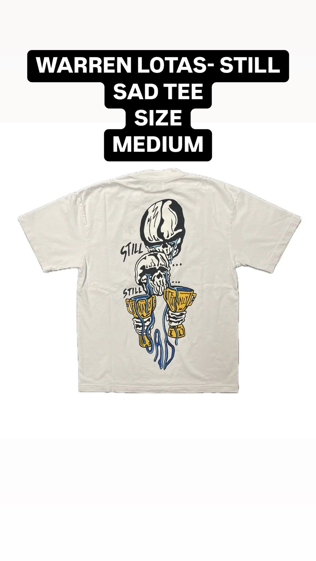 Warren Lotas Still Sad Tee- Medium