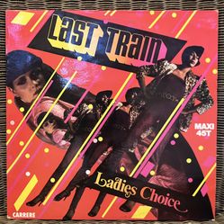 Ladies Choice “Last Train” 12”