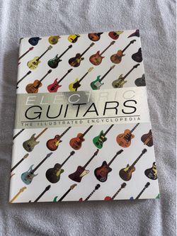 Electric Guitars: The Illustrated Encyclopedia by Tony Bacon