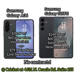 Samsung A36 & Samsung S25FE Deals At Cricket At 4631 N. Oracle Rd. Suite 155