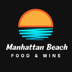 Manhattan Beach Food and Wine Festival FRIDAY Tickets