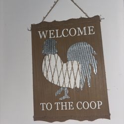 Farmhouse Chicken Coop Welcome Sign