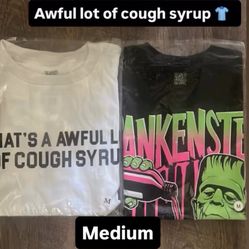 Awful Lot Of Cough Syrup Shirts 