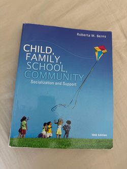 child family school community socialization and support by berns
