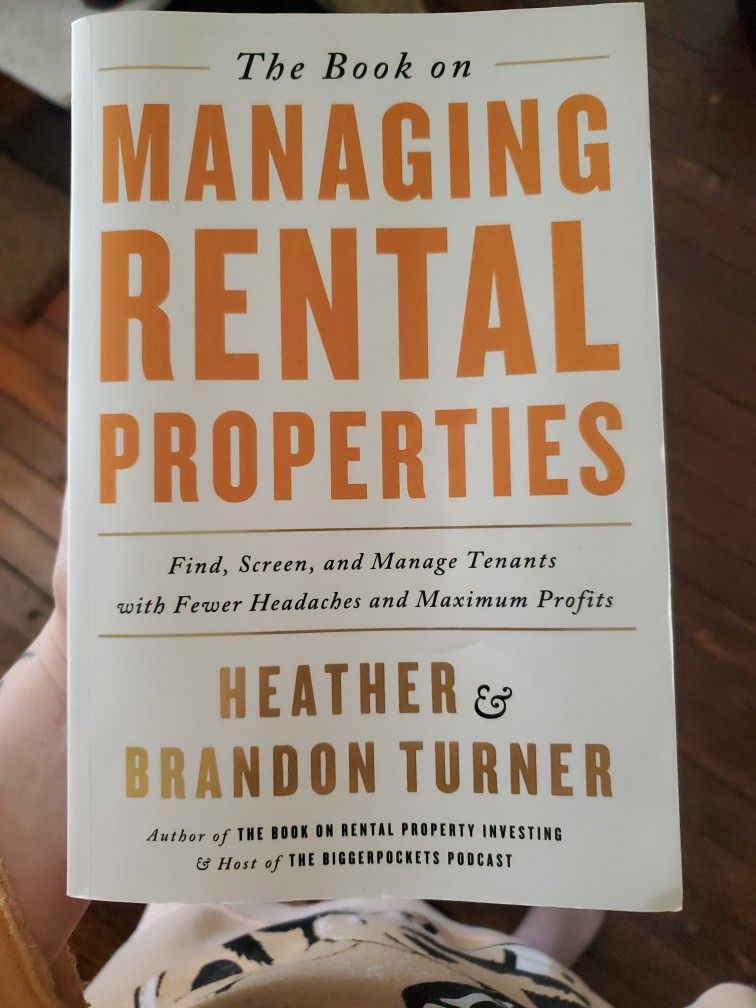 The Book on Managing Rental Properties By. Heather & Brandon Turner