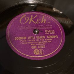 Good Bye Little Darlin Good Bye  /   When I’m Gone You’ll Soon Forget