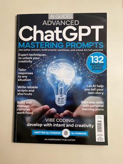 Advanced ChatGPT Mastering Prompts AI Guides Bookazine 132 Pages 2026 NEW