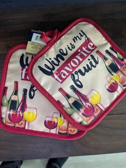 New 2-pack pot holders "Wine is my favorite fruit"