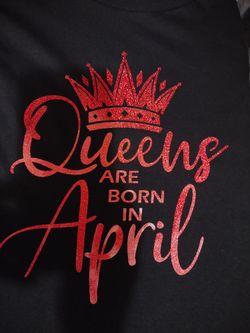 Queens Are Born In April