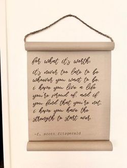F.S. Fitzgerald It’s Never Too Late Wall Scroll
