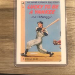Joe DiMaggio Baseball Card - Lucky To Be A Yankee