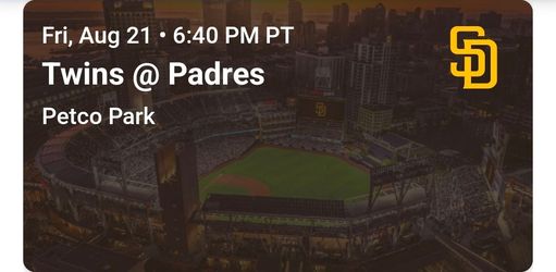 Padres v. Twins : Friday Aug. 21, 2026