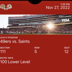 Two 49ers vs Saints Tickets