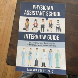 Physician assistant School Interview Guide