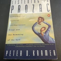 Listening to Prozac — Peter D. Kramer (National Bestseller)