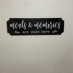 Meals and Memories are Made Here Wall Art (31.25”w x 9.25”h)