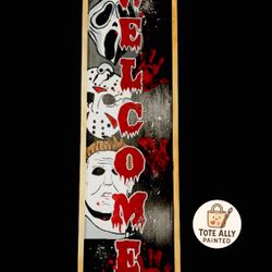 Welcome Horror Wood Sign