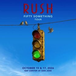 RUSH, VIP  AT THE SAP CENTER, THURS 10/15/26 & SAT 10/17/26 