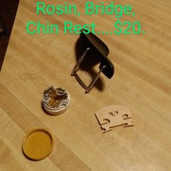 #258...Violin Bridge, Chin Rest, and Rosin